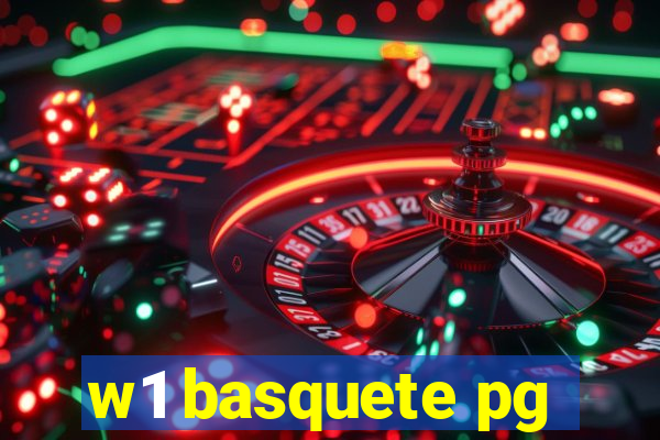 w1 basquete pg